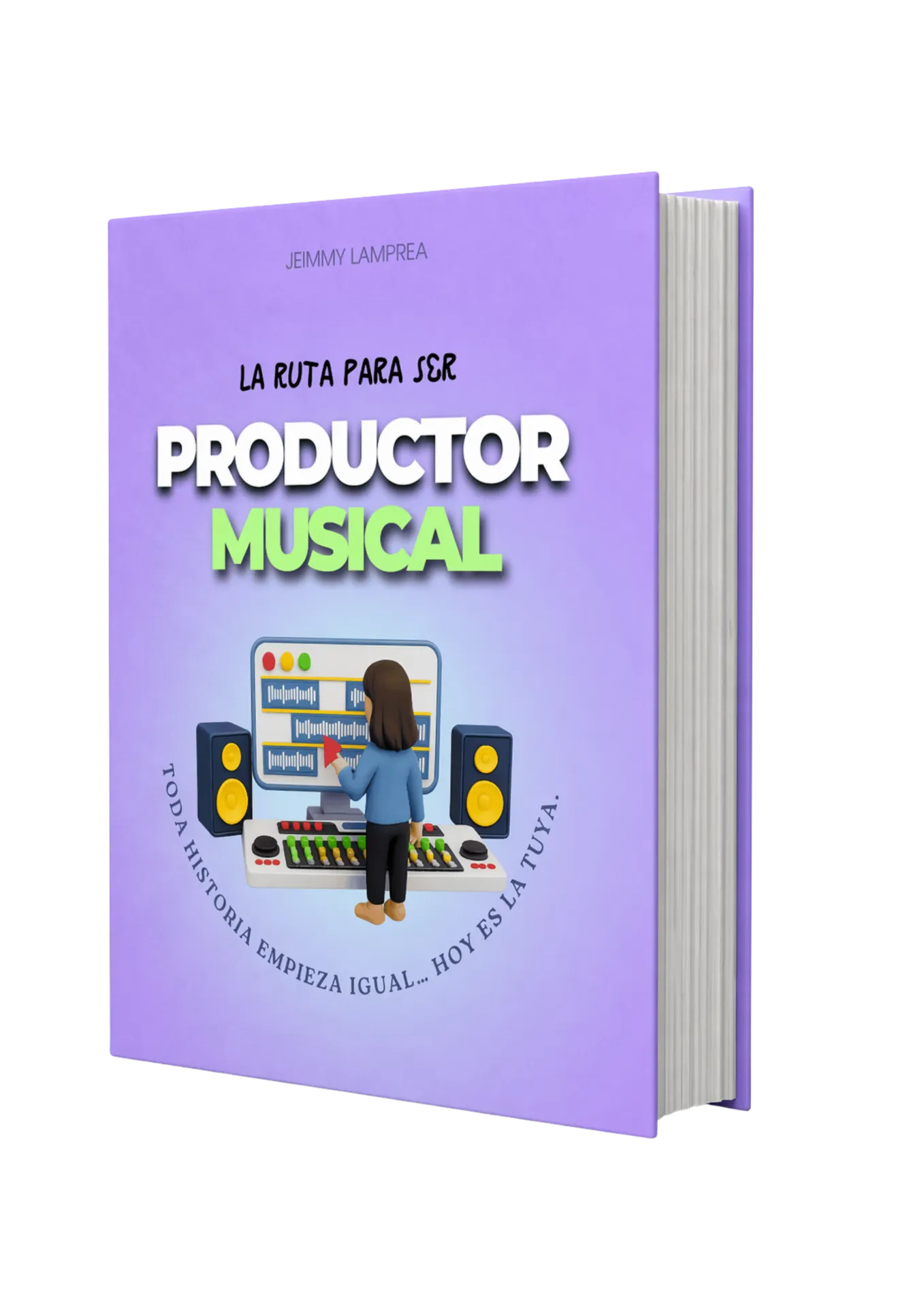 La ruta para ser productor musical (Libro)